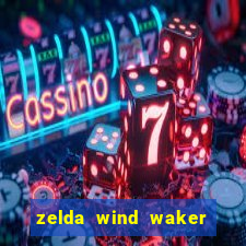 zelda wind waker rom pt br